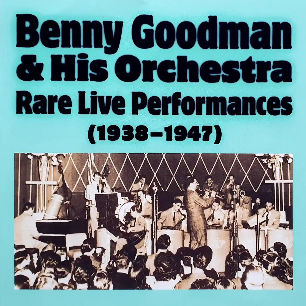 Benny Goodmann & His Orchestra