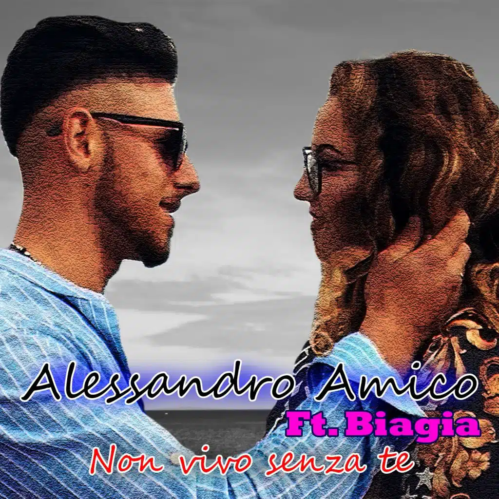 Non vivo senza te (feat. Biagia)