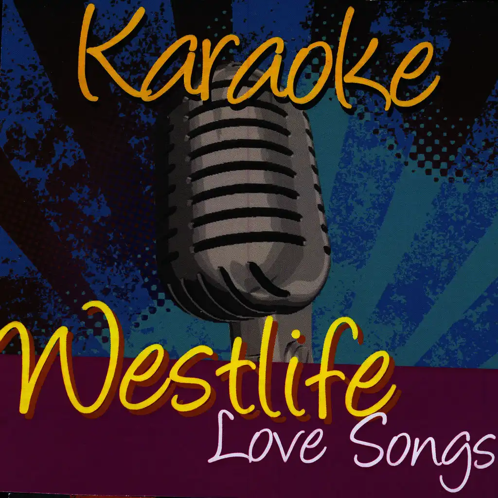 Karaoke - Westlife Love Songs