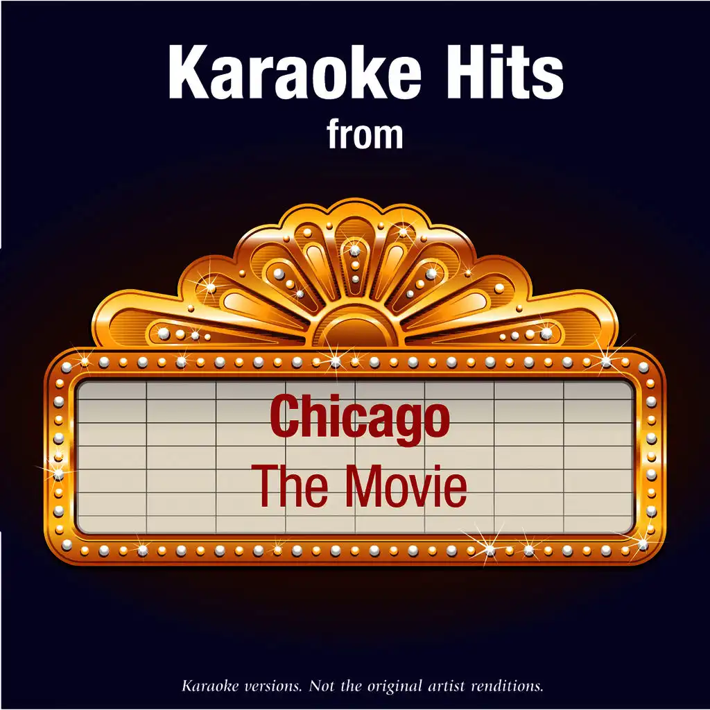 Karaoke Hits from - Chicago - The Movie