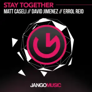 Stay Together (feat. Errol Reid)
