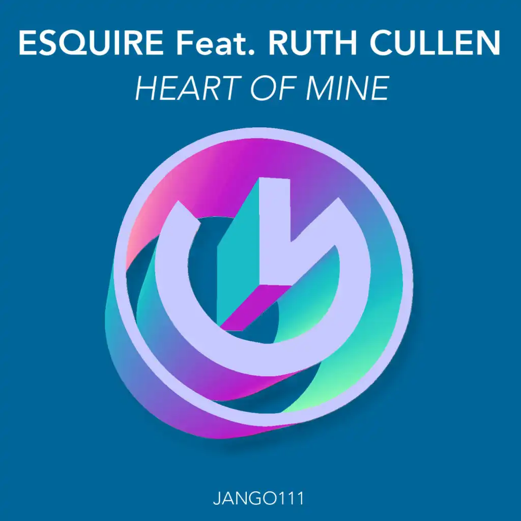 Heart Of Mine (eSQUIRE Houselife Mix)