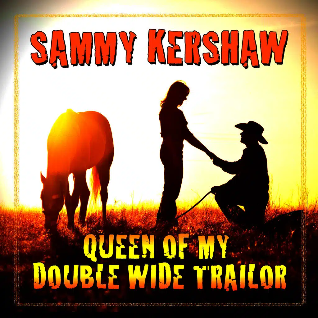 Queen Of My Double Wide Trailer