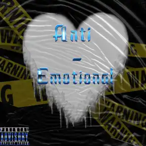 Anti-Emotional (feat. King Doice)