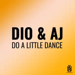 Do a Little Dance (Dio Radio Mix)