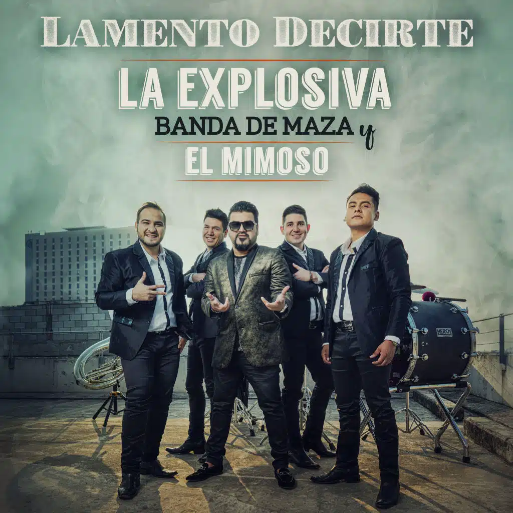 La Explosiva Banda De Maza y El Mimoso