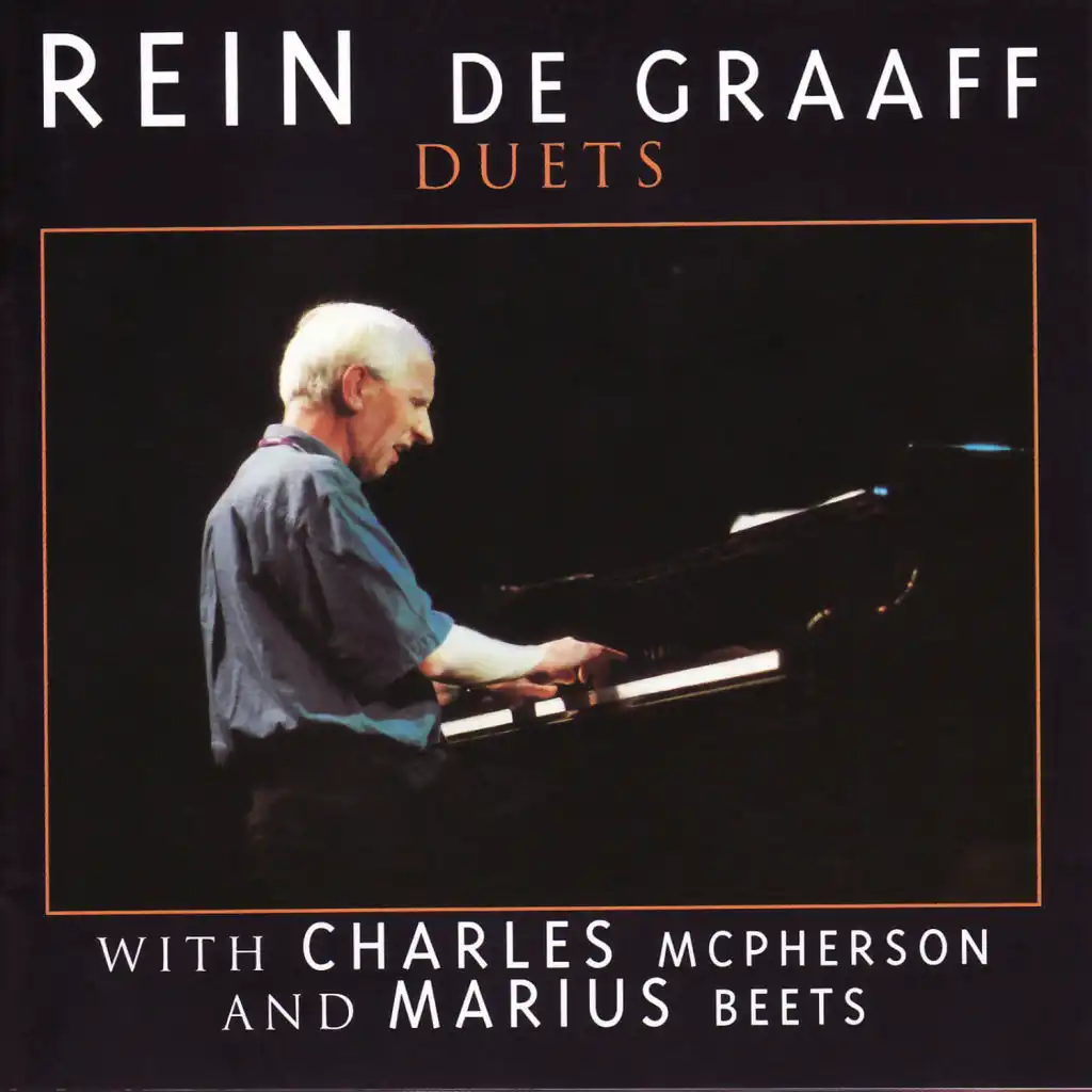 Rein de Graaff: Duets (feat. Charles Mcpherson & Marius Beets)
