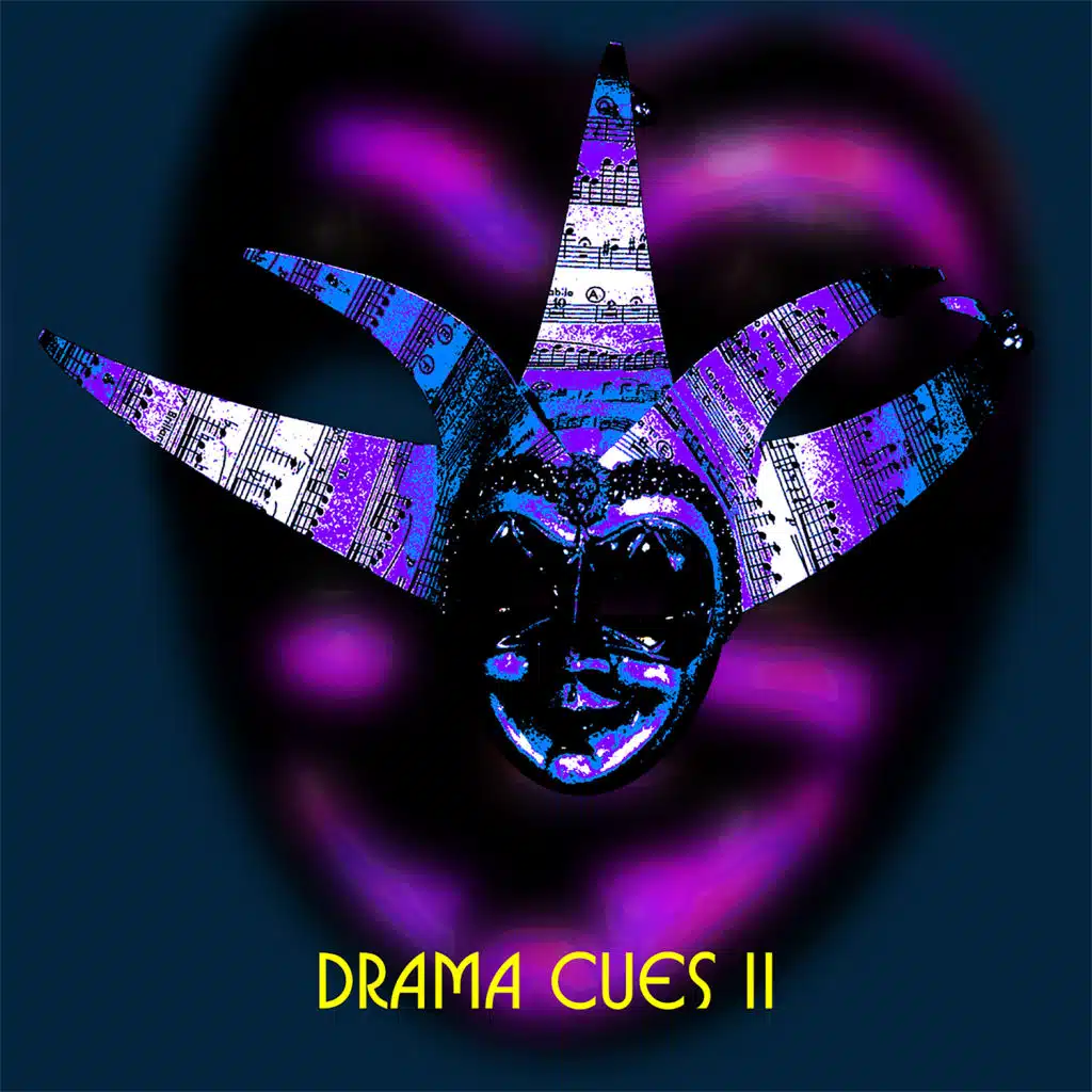 Drama Cues II