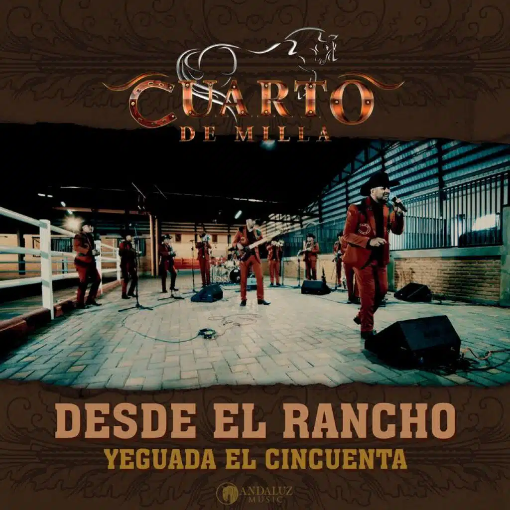 El Quijote De Don Chuy (Desde El Rancho Yeguada El Cincuenta)