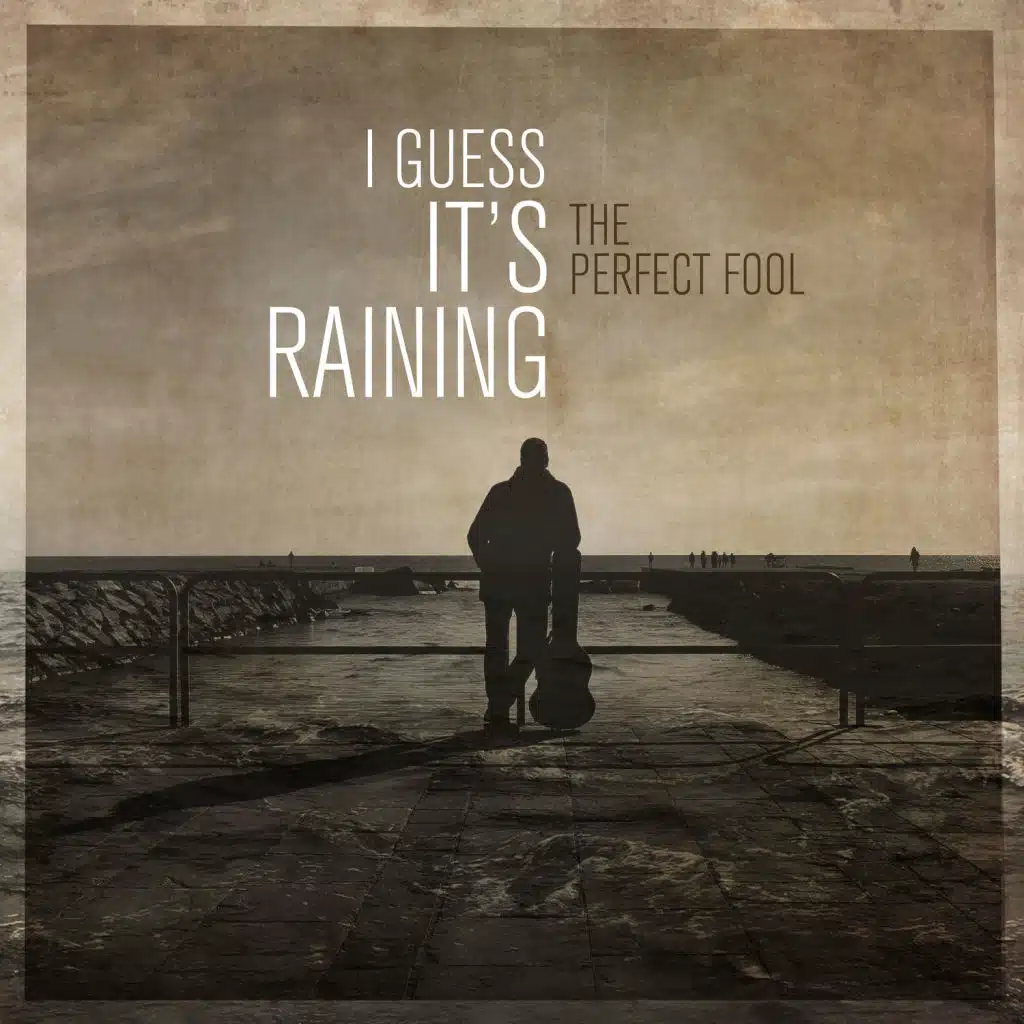 I Guess It's Raining