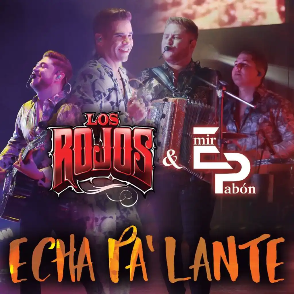 Echa Pa' Lante (En Vivo)