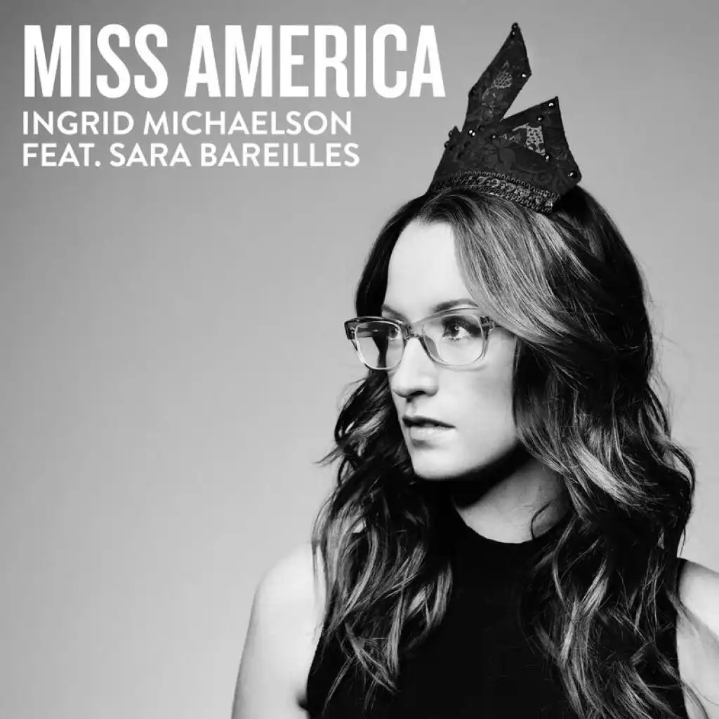 Miss America (feat. Sara Bareilles)