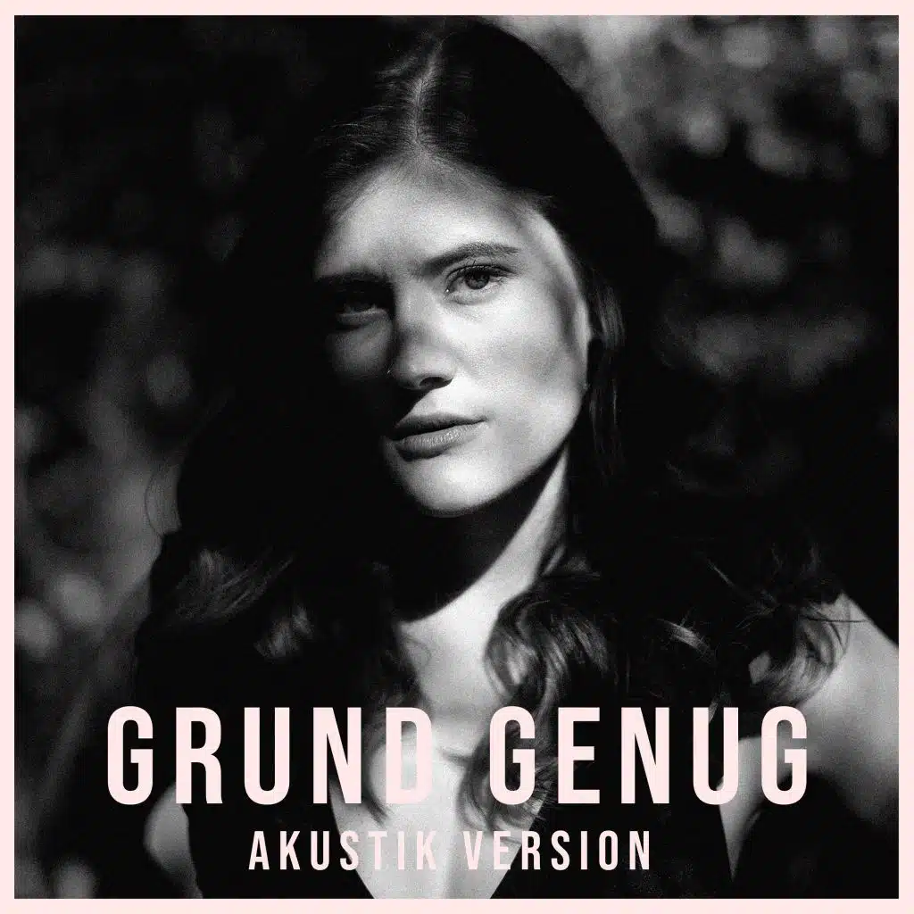 Grund genug (Akustik Version)