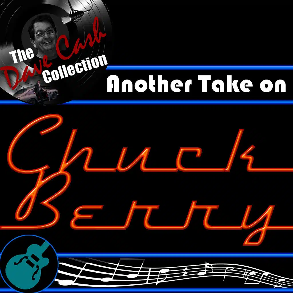 Another Take on Chuck Berry - [The Dave Cash Collection]
