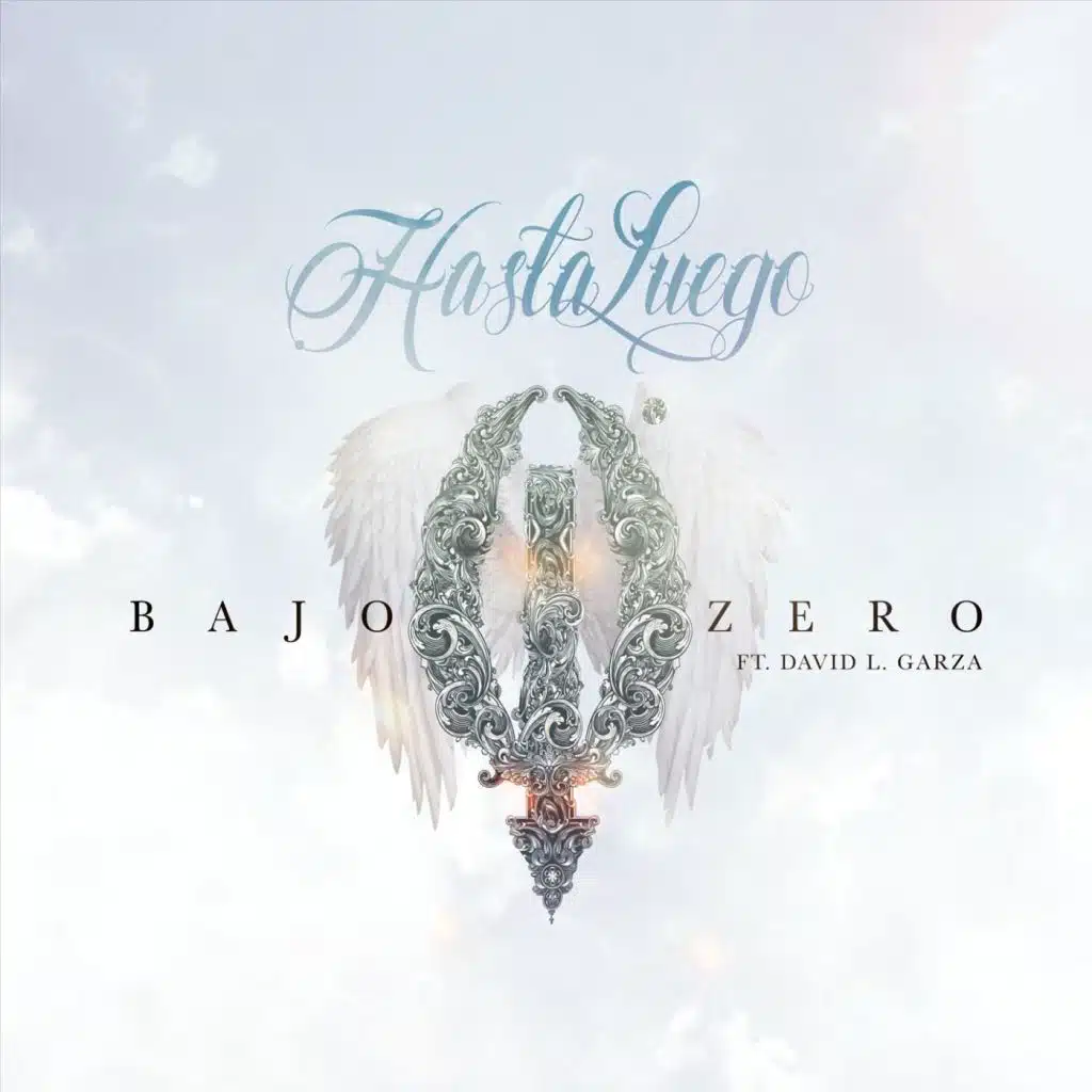 Hasta Luego (feat. David L. Garza)