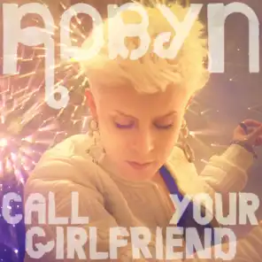 Call Your Girlfriend (Azari & III Remix)