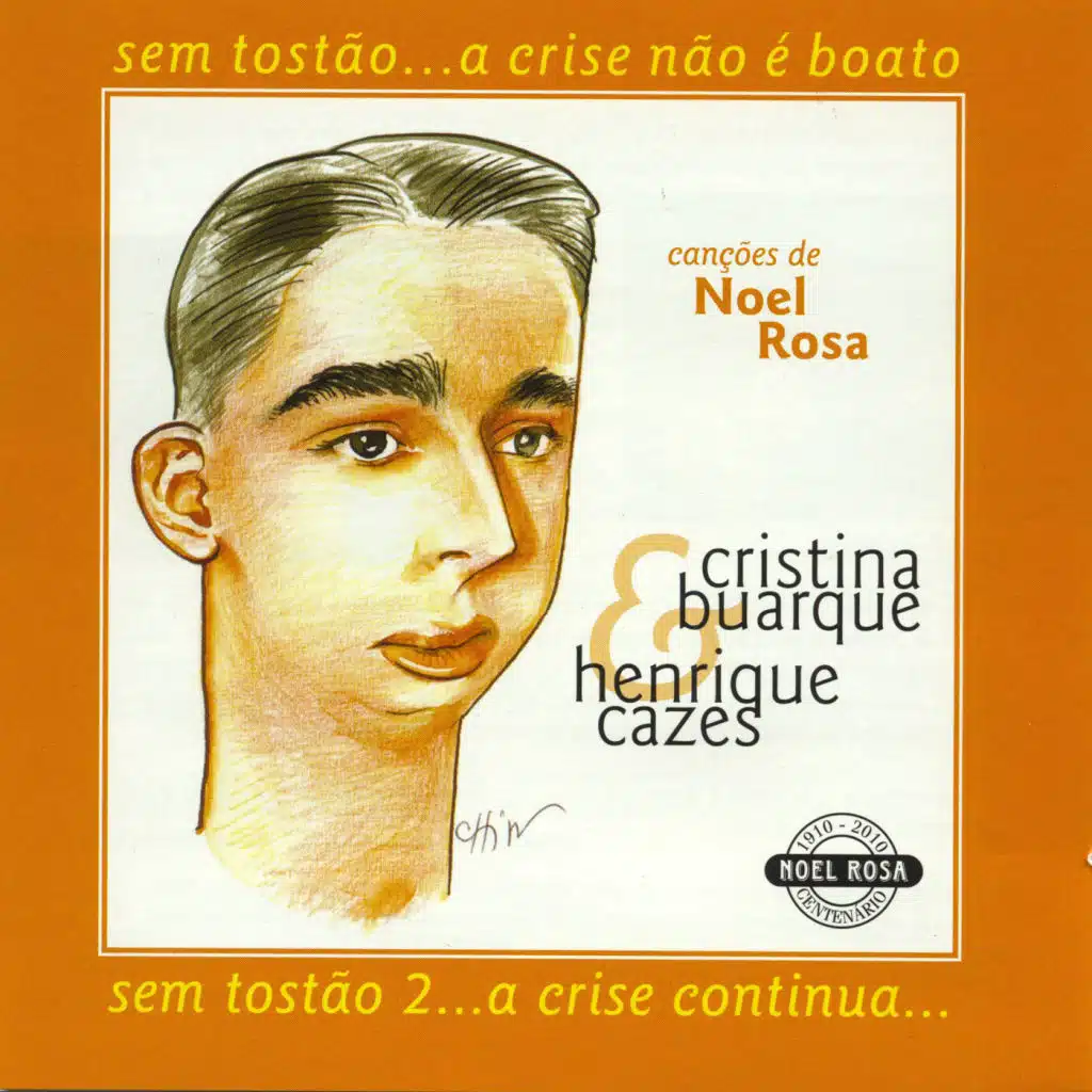 Sem Tostão... A Crise Não É Boato / Sem Tostão 2... A Crise Continua