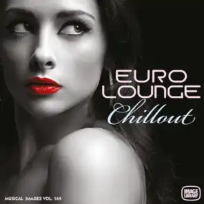Euro Lounge Chillout: Musical Images, Vol. 164