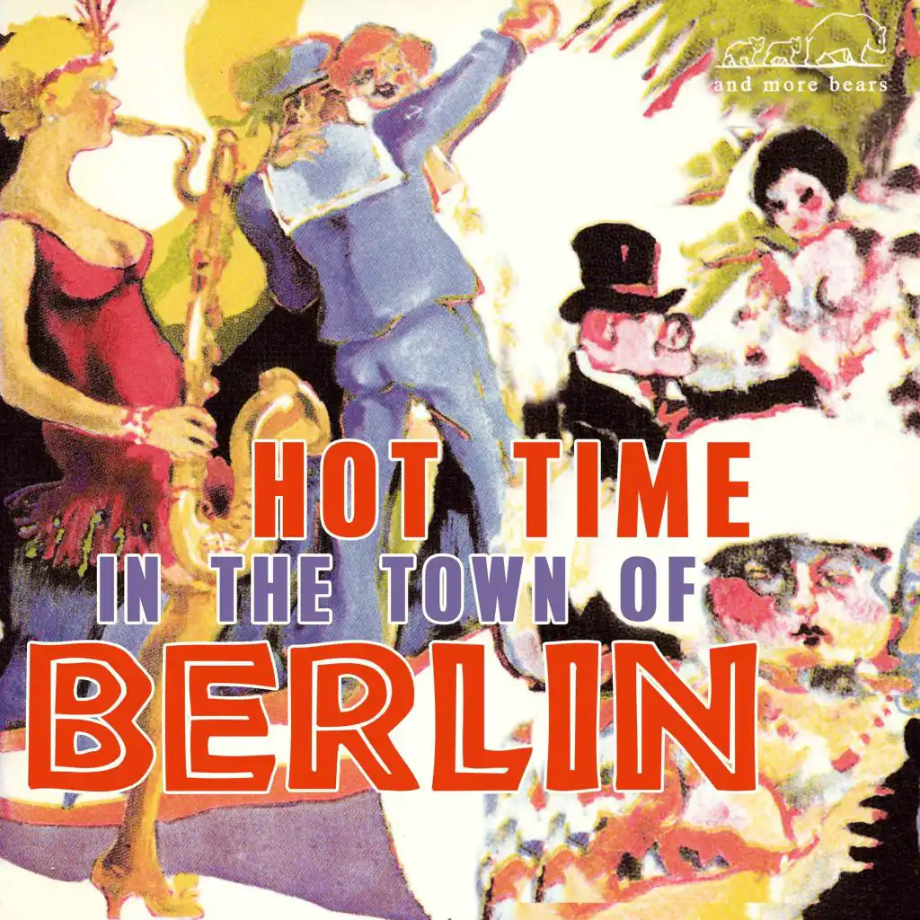 (There'll Be A) Hot Time in the Town of Berlin