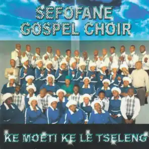 Sefofane Gospel Choir