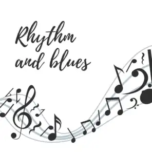 Rhythm And Blues