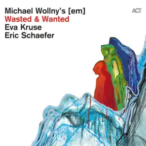 Michael Wollny, Eva Kruse & Eric Schaefer