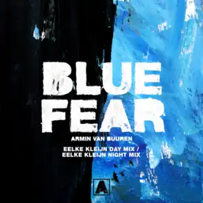 Blue Fear (Eelke Kleijn Night Mix)