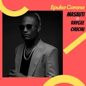 Epuka Corona (feat. RayGee & Chuchu)