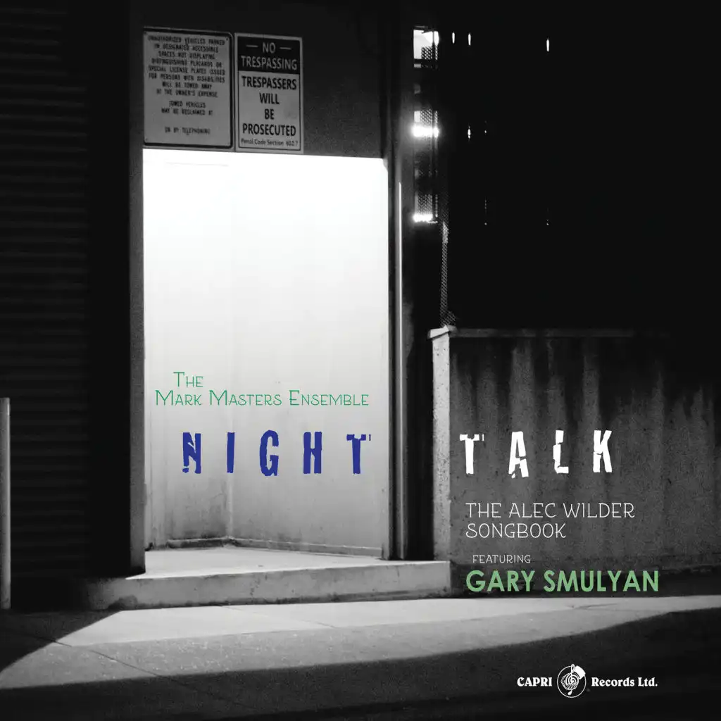 Night Talk - the Alec Wilder Songbook (feat. Gary Smulyan)