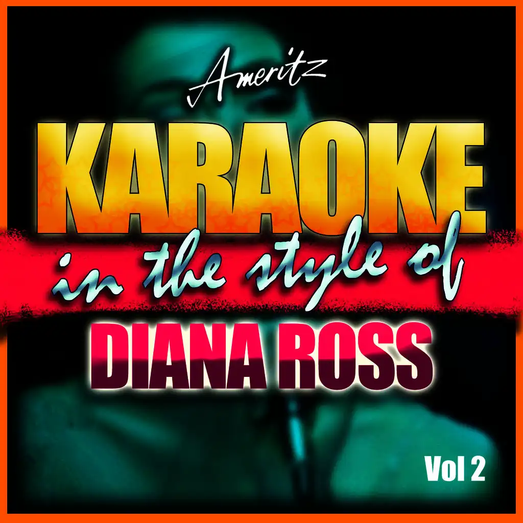 Your Love (In the Style of Diana Ross) [Karaoke Version]