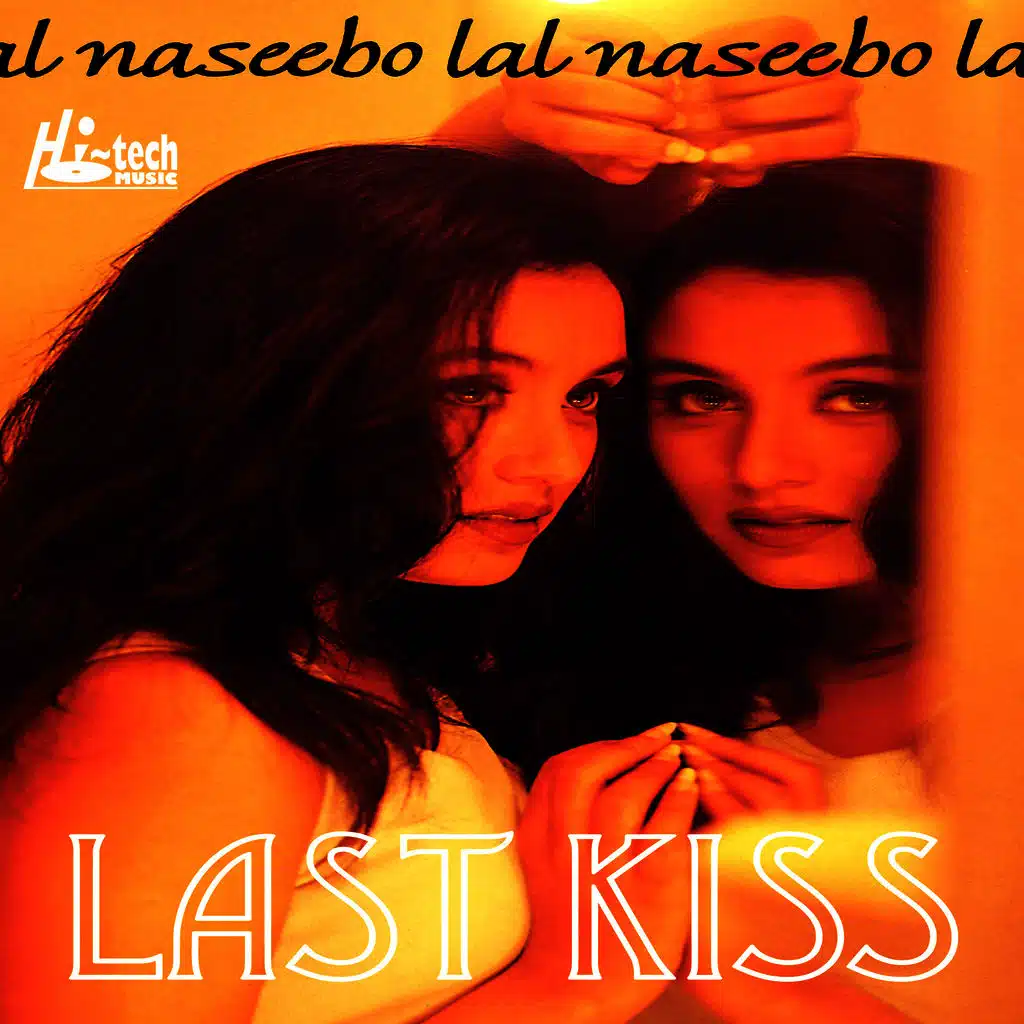 Last Kiss (feat. DJ Chino)