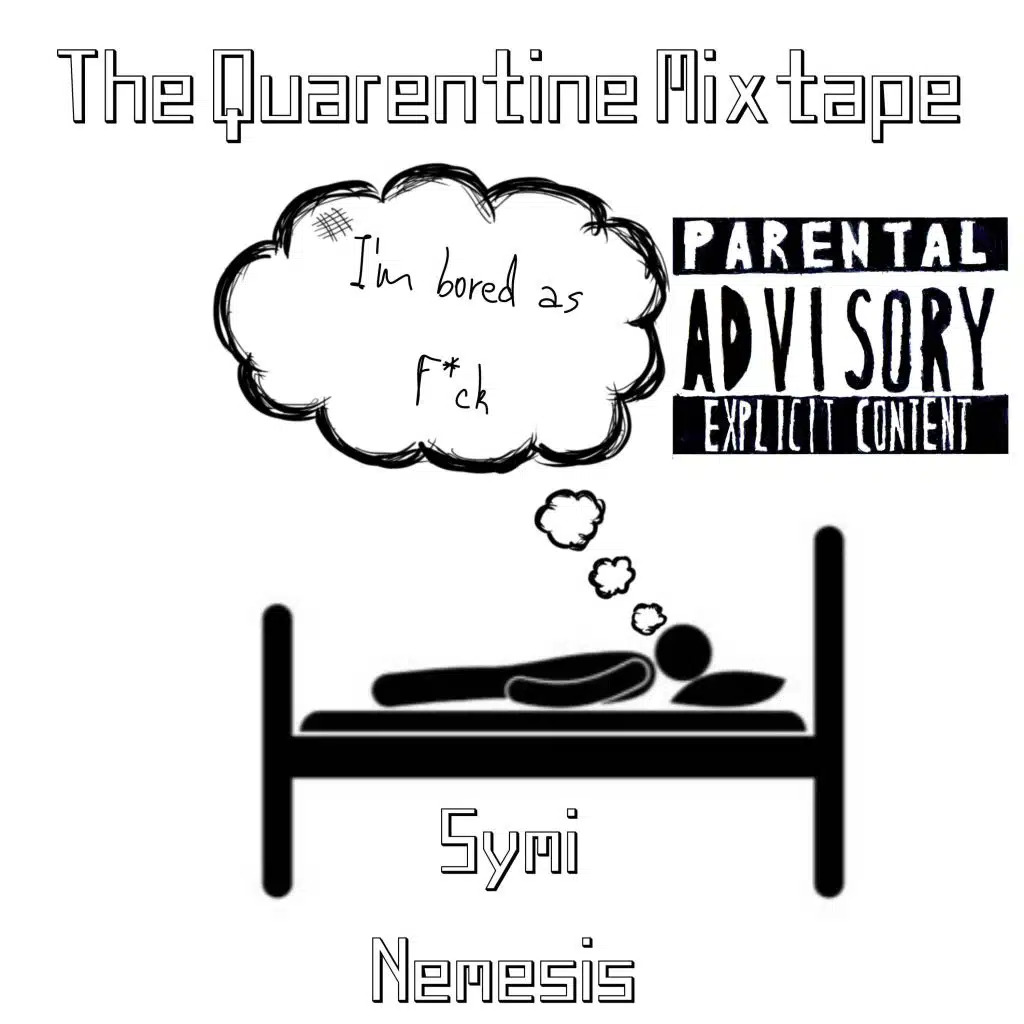The Quarentine Mixtape