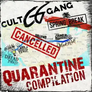 Cult Gang Quarantine