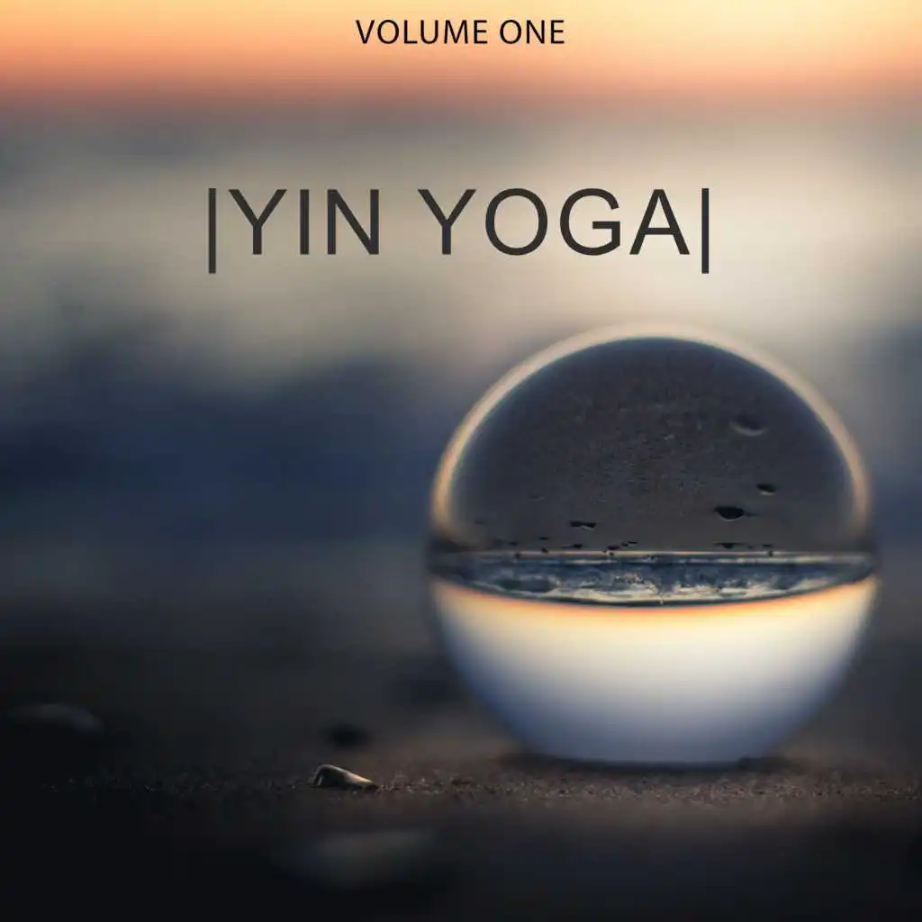 Yin Yoga, Vol. 1 (Music For Inner Peace And Relaxation)