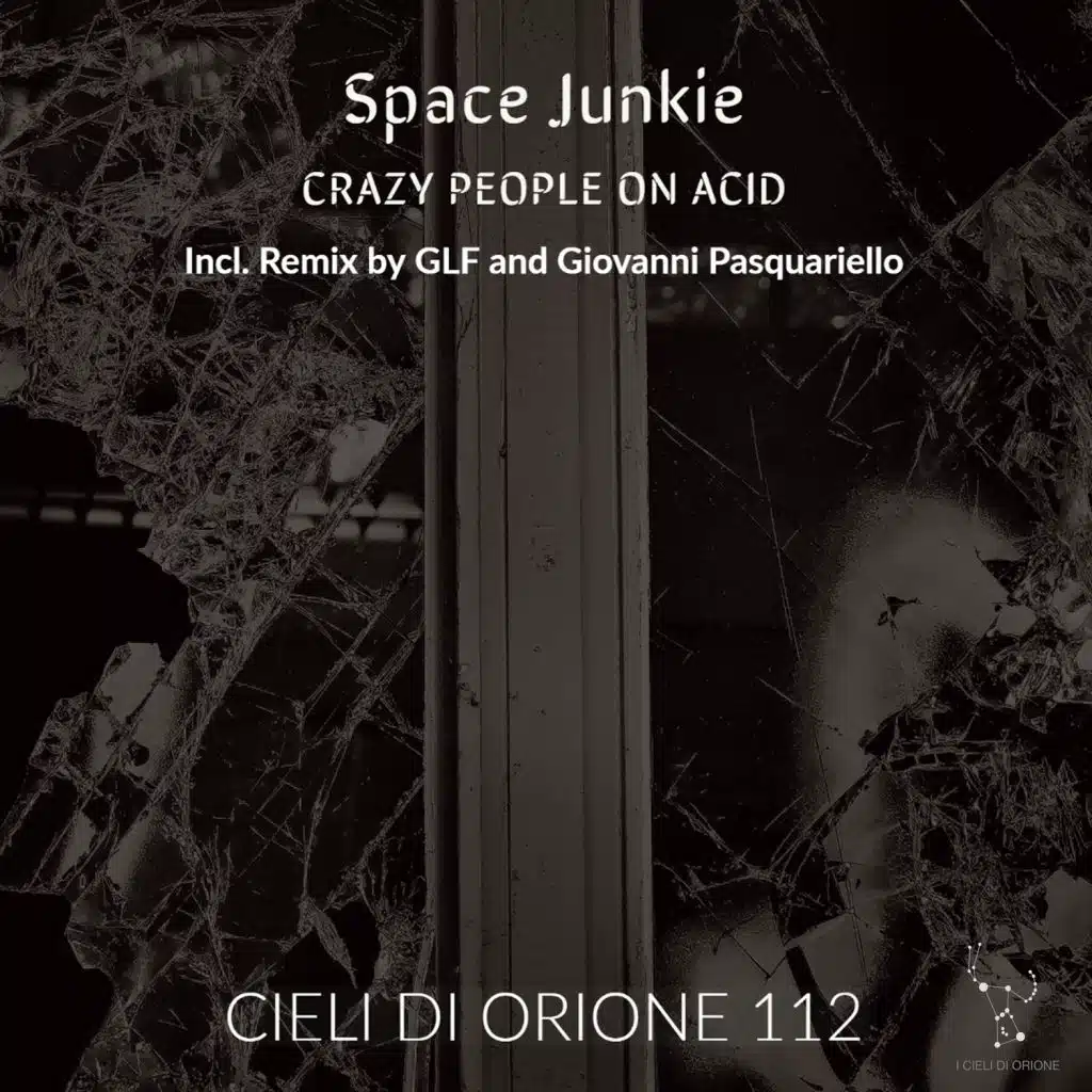 Crazy People On Acid (GLF Remix)