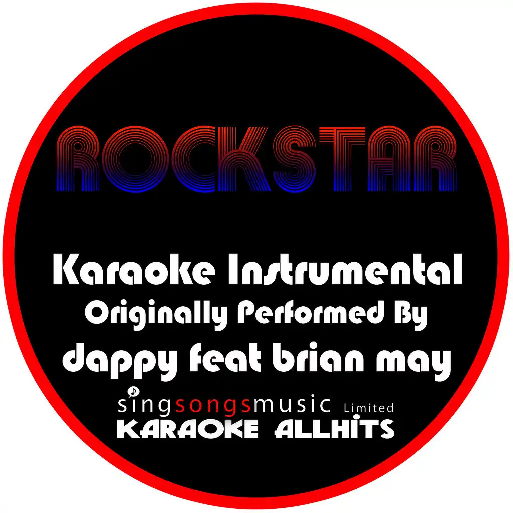 Rockstar (Originally Performed By Dappy Feat Brian May) [Instrumental Version]