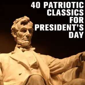 40 Patriotic Classics for Presidents Day