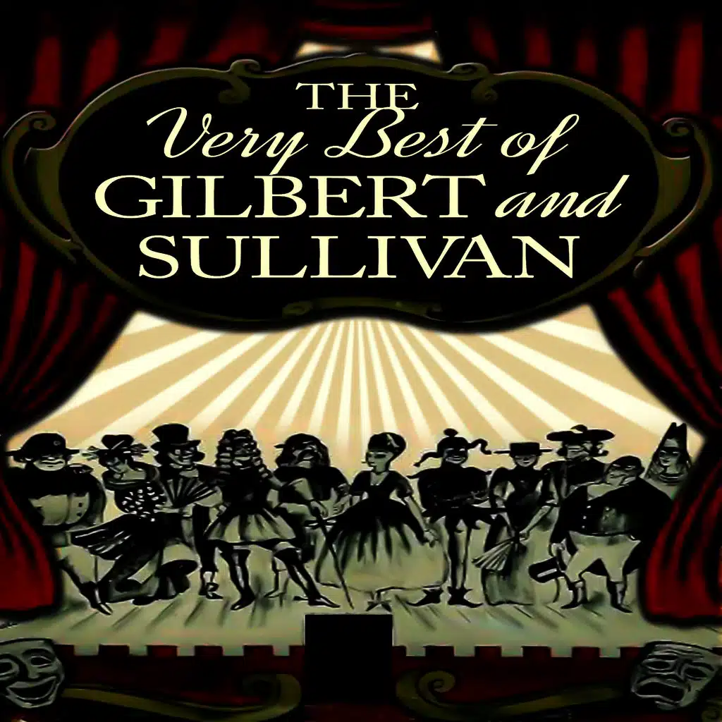 The Very Best of Gilbert & Sullivan