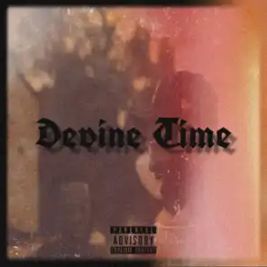 Devine Time (feat. Kareem Trip)