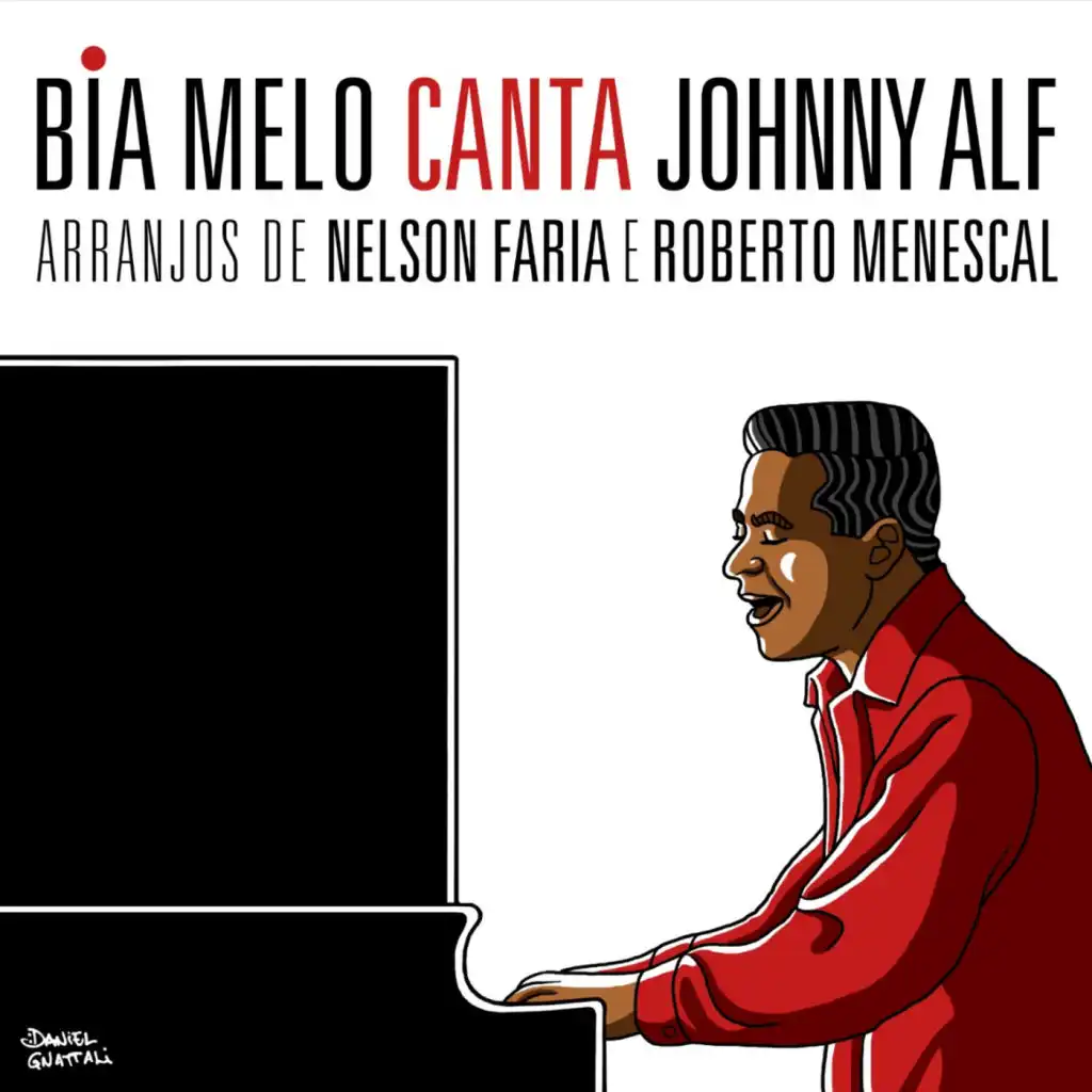 Bia Melo Canta Johnny Alf Arranjos De Nelson Faria E Roberto Menescal