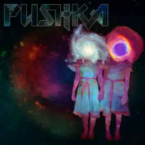 Pushka (feat. Carina Round, Sierra Swan, Curt Schneider, Joel Shearer & Blair Sinta)