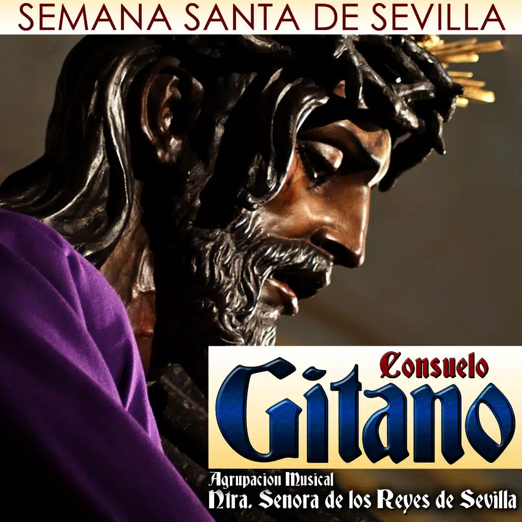 Consuelo Gitano. Semana Santa de Sevilla