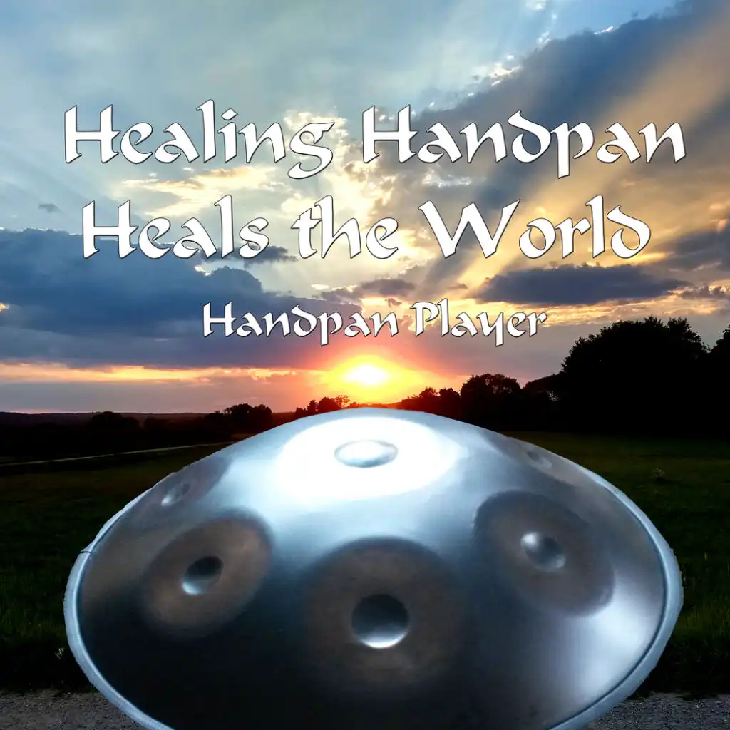 Healing Handpan Heals the World