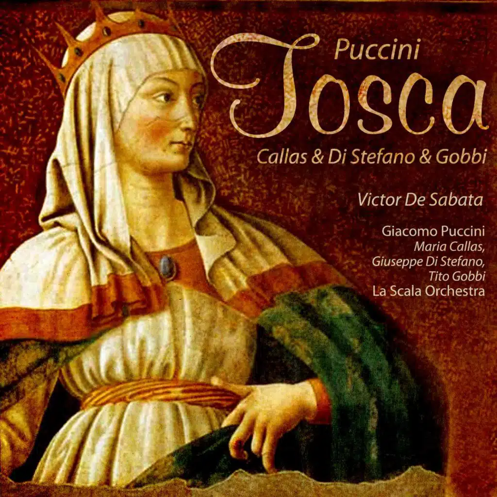 Tosca: Orsù, Tosca, Parlate