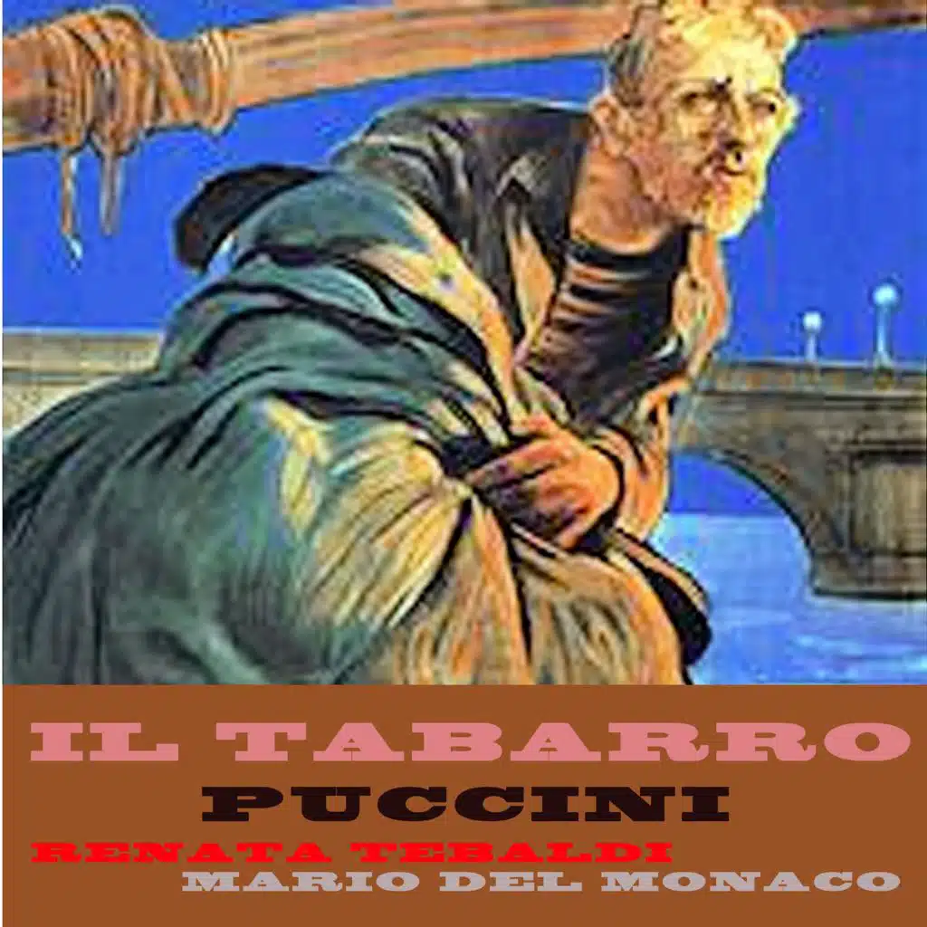 Il Tabarro: Dunque, Che Cosa Credi?