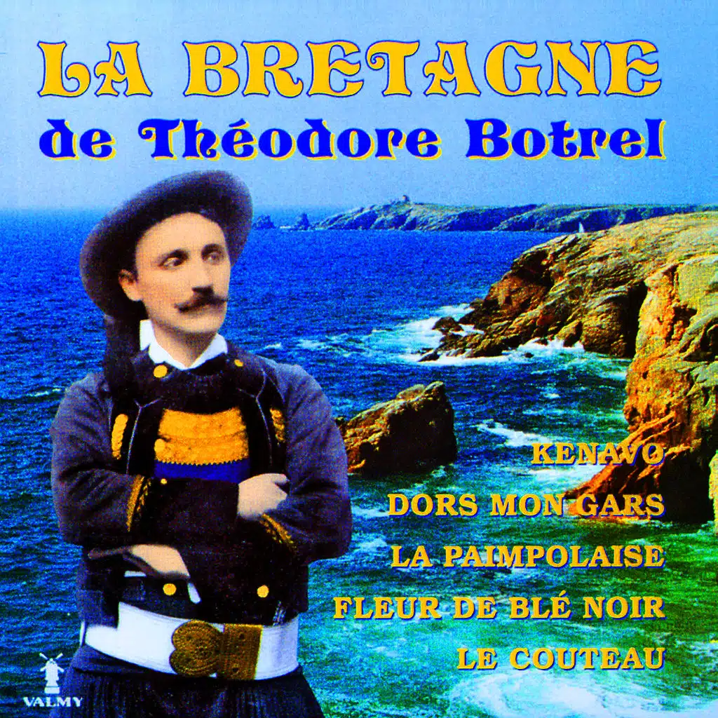La Bretagne de Théodore Botrel