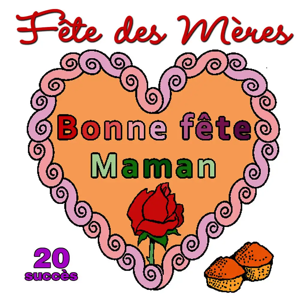 La fête des mères - 20 succès