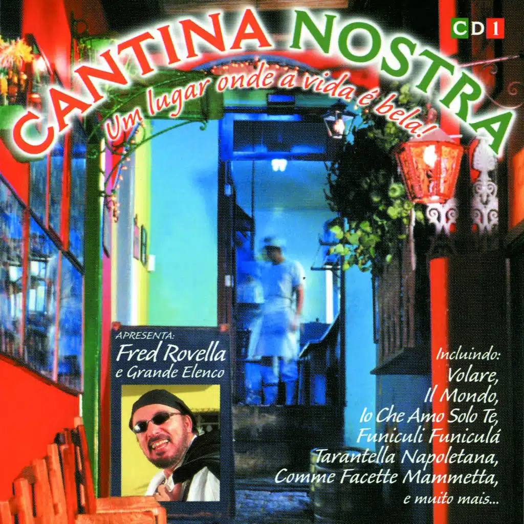 Cantina Nostra - Um Lugar Onde a Vida é Bela! (CD 1)