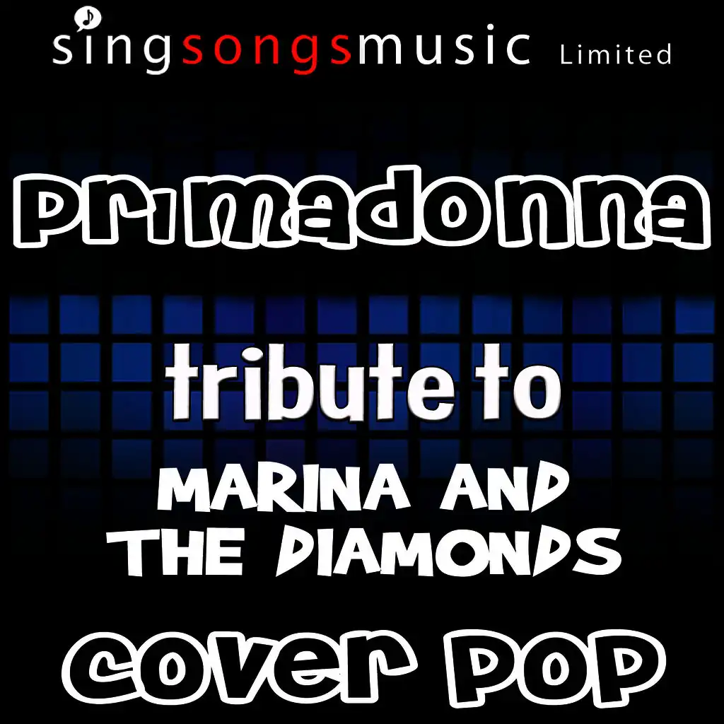 Primadonna (Tribute to Marina and The Diamonds)