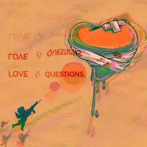 Love & Questions